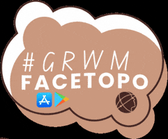Facetopo grwm facetopo facetopoapp grwmfacetopo GIF