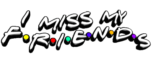 Text I Miss My Friends Sticker by AnimatedText