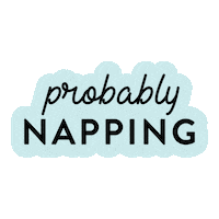 Nap This Is How I Self Care Sticker by Aviva Atri