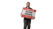 Slow Down Sticker by JohnHart Real Estate