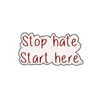 StopHateUK stophate stophateuk stophatestarthere Sticker