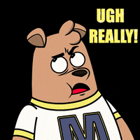What Ugh GIF by Meme World of Max Bear