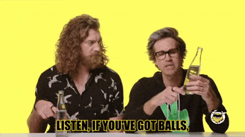 If You've Got Balls