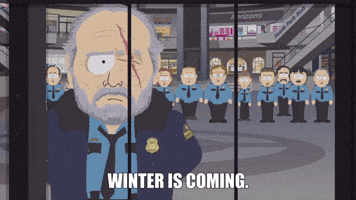 Winter Is Coming
