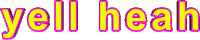 pink yell heah Sticker by AnimatedText