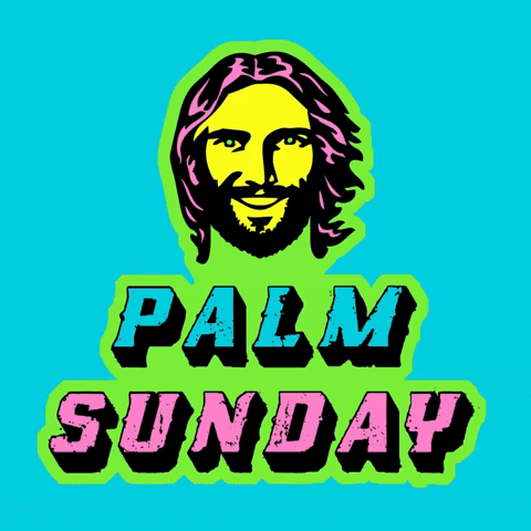 Happy Palm Sunday