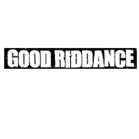 goodriddance punk rock santa cruz santacruz good riddance Sticker