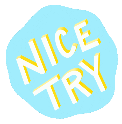 Try Good Job Sticker