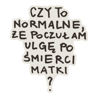 InstytutDobrejSmierci że idś instytut dobrej śmierci czy to normalne Sticker
