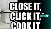 Close It, Click It, Cook It | Rice Robot