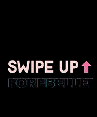 Forebelle swipe up swipe swipeup forebelle GIF