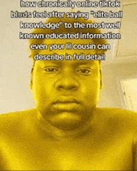 ojohowarrior67 meme tiktok blud elite ball knowledge GIF
