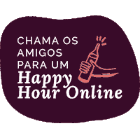 Happy Hour Quarentena Sticker by famintas