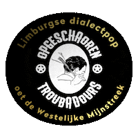 opgeschaorentroubas limburg dialect troubadours opgeschaoren Sticker