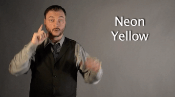 sign language neon yellow GIF by Sign with Robert