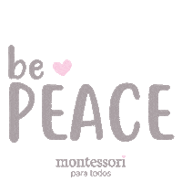 montessoriparatodos peace educacion montessori profesores Sticker