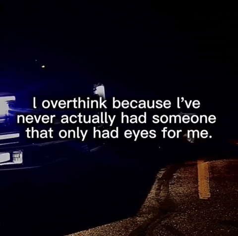 Life Overthinking GIF