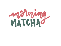 Morning Matcha Sticker