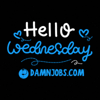 Hump Day Happy Wednesday GIF by Damnjobs
