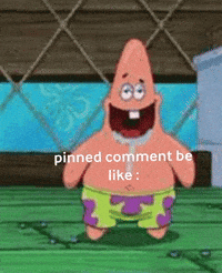 Pinned Comment Be Like GIF