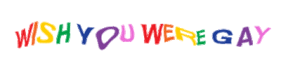 Wish You Were Gay Rainbow Sticker by Claud
