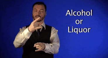 alcohol or liquor asl GIF by Sign with Robert