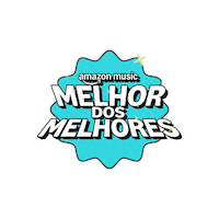 Melhor2024 Sticker by Amazon Music