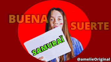 Samurai Buena Suerte GIF by amelie