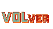 Ver Come Back Sticker by Segadores De Vida