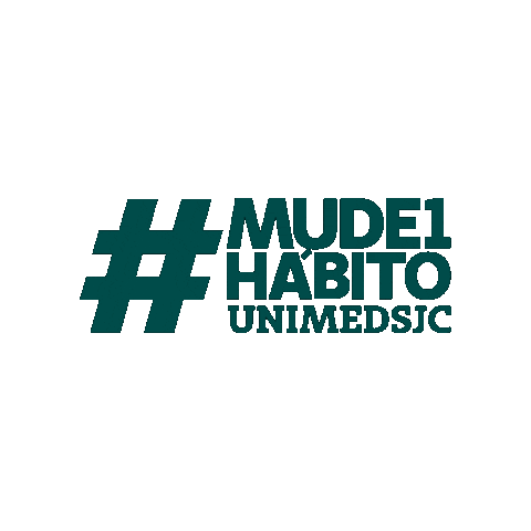 UnimedSJC giphygifmaker mude1habito mude 1 hábito mude1hábito Sticker
