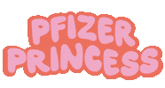 Princess Vaccine Sticker
