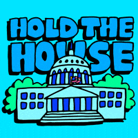 Digital art gif. Cartoon of the US Capitol Building jiggling and wobbling on a cyan background, with bold blocky blue lettering. Text, "Hold the House."