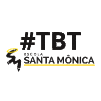 escolasantamonica tbt santa monica escola santa monica escola sm Sticker