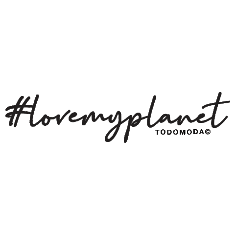 Todomoda reciclaje sustentable todomoda lovemyplanet Sticker