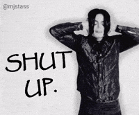 Michael Jackson Shut Up GIF
