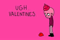 Ugh Valentines