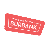 DowntownBurbank fun shopping la los angeles Sticker