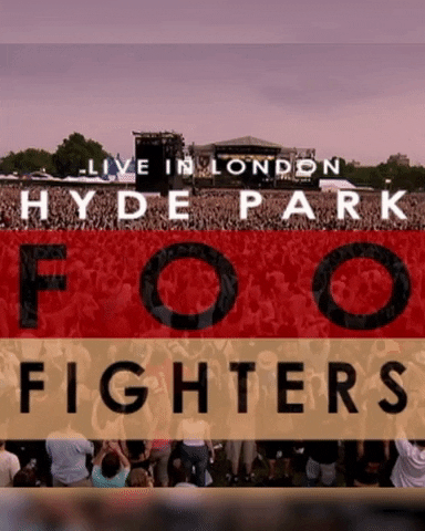 Hyde Park GIF by Foo Fighters