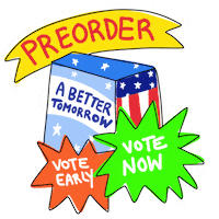 Vote Early Election 2020 Sticker by INTO ACTION