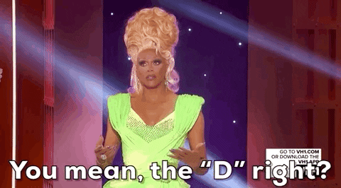 season 11 you mean the d right GIF by RuPaul's Drag Race