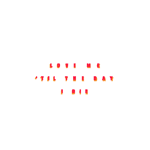 love me til the day i die Sticker by 5 Seconds of Summer