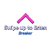 swipe up Sticker by Breaker