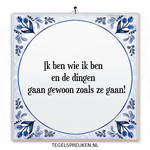Flow Nl GIF by Tegelspreuken.nl