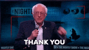 bernie sanders thank you GIF by The Nightly Show