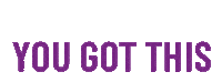 You Got This Sticker by Planet Fitness