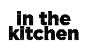 In The Kitchen Funshawe Sticker by Fanshawe College