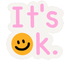 Its Okay Smile Sticker by Demic