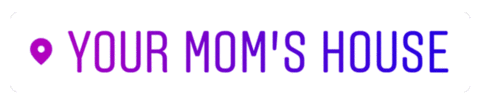 Location Your Moms House Sticker by Pablo Rochat