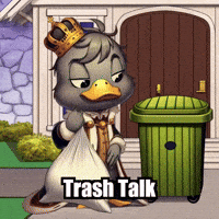 Trash Talk Home GIF by sirduckbeth