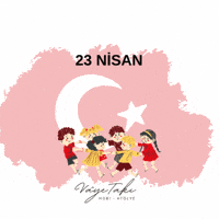 23Nisan GIF by vayetakı